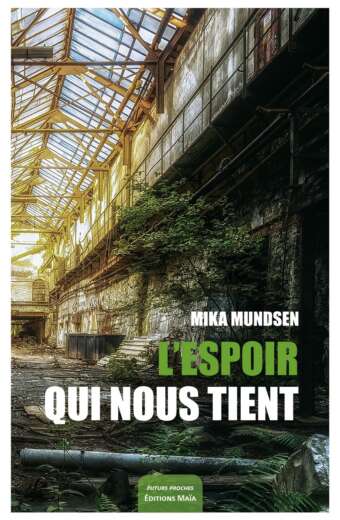 L'espoir qui nous tient