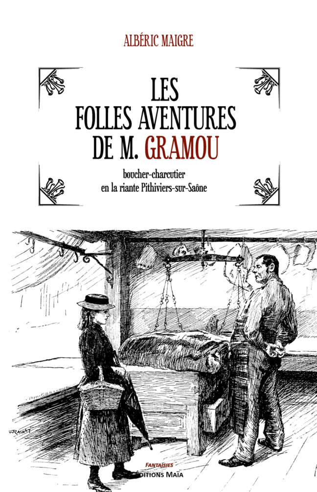 Les folles aventures de M. Gramou