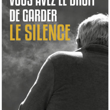 Entretien avec Hugues Poujade – Vous avez le droit de garder le silence