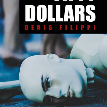 Entretien avec Denis Fillipi – Fifty dollars