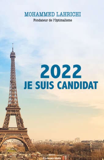 2022 Je suis candidat Mohammed Lahrichi
