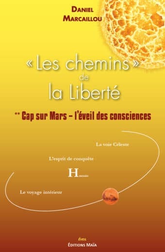 Les chemins del a liberte tome 2 Daniel Marcaillou