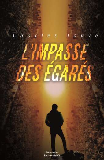 L’impasse des égarés Charles Jouve