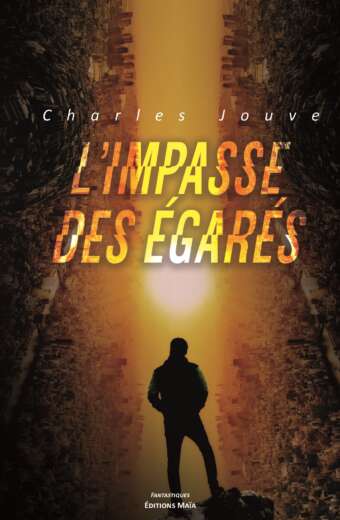 L’impasse des égarés Charles Jouve