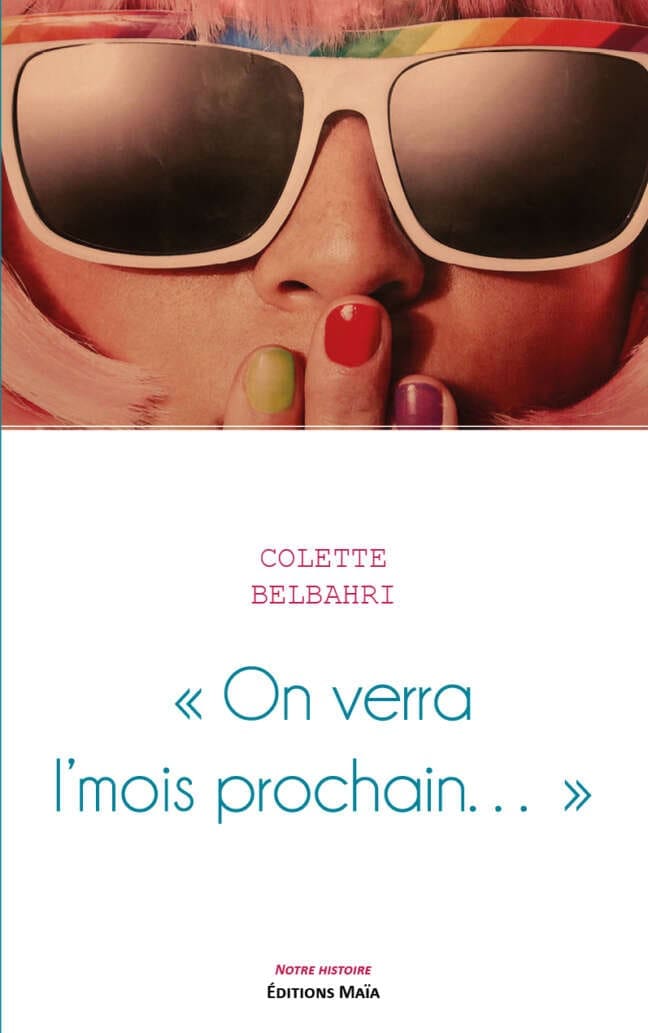 On verra l'mois prochain Colette Belbahri