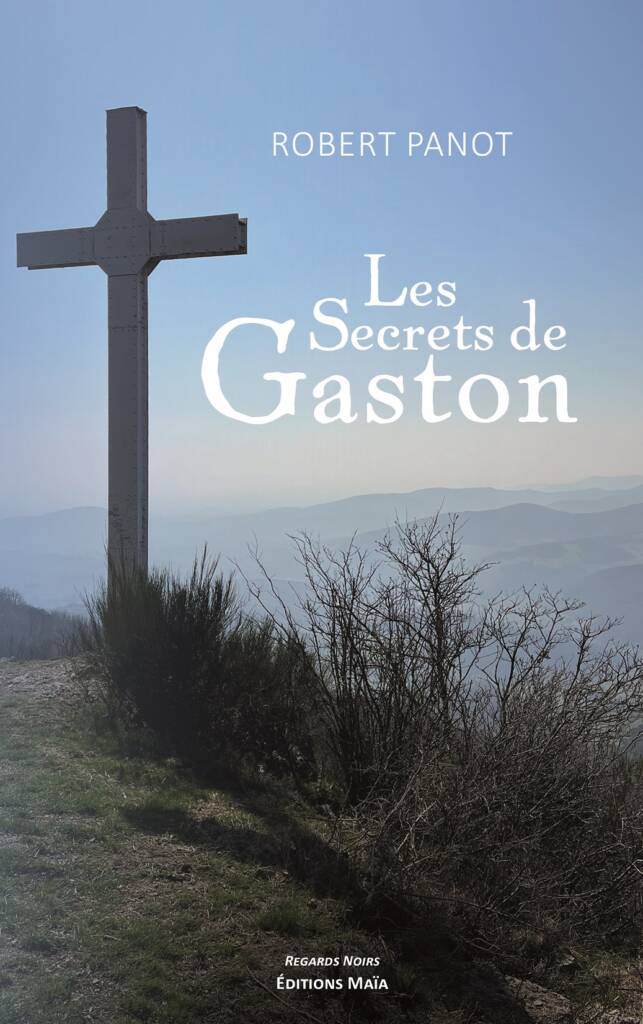 Les Secrets de Gaston Robert Panot