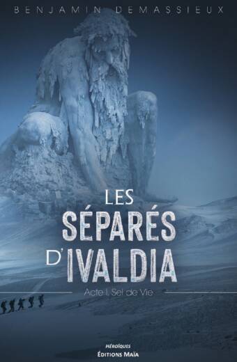Les Séparés d’Ivaldia, Acte I, Sel de Vie Benjamin Demassieux