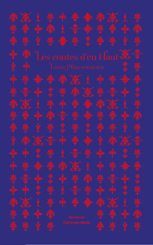 Les contes d'en haut Lana Pliassounova