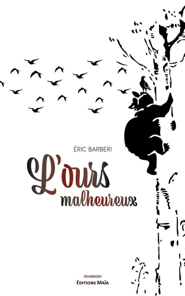 L'ours malheureux Eric Barberi