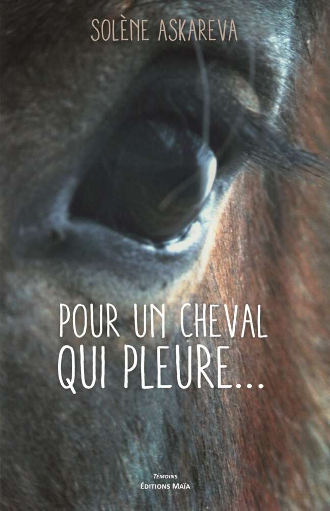 Pour un cheval qui pleure Ghislaine Fontaine