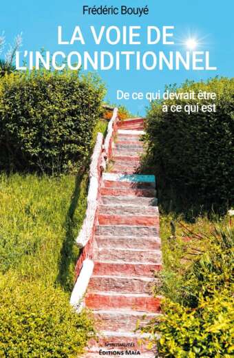 la voie de l’inconditionnel Frédéric Bouye