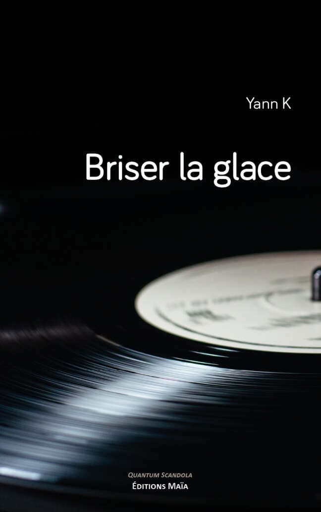 Briser la glace Yann K