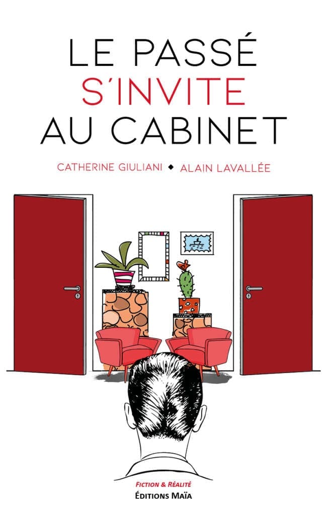 Le passe s'invite au cabinet Alain Lavallee Catherine Giuliani