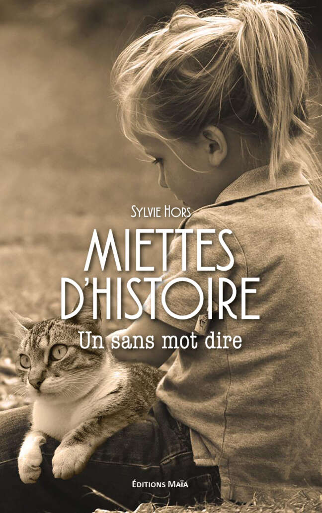 Miettes d'histoire Sylvie Hors