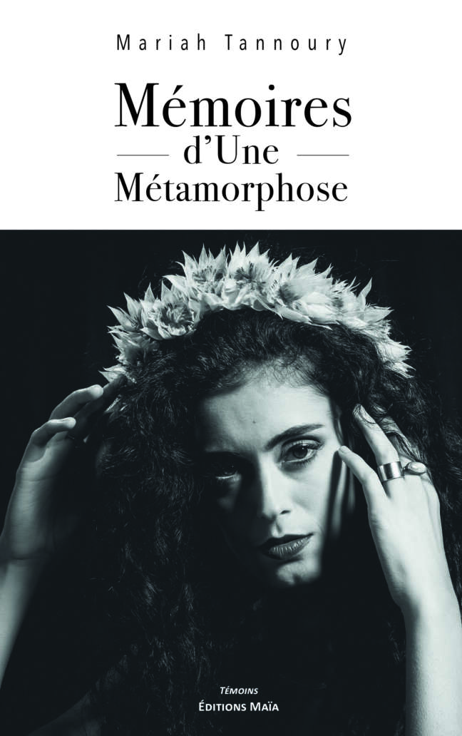 Mémoires d'une métamorphose Mariah Tannoury