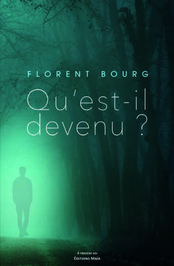 Qu'est-il devenu Florent Bourg