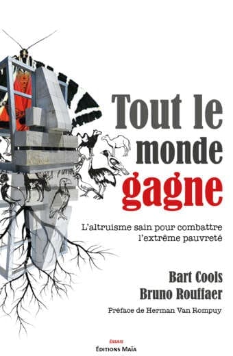 Tout le monde gagne Bart Cools Bruno Rouffaer