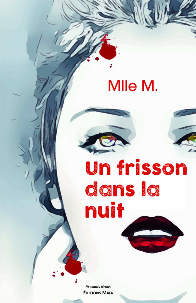 Un frisson dans la nuit Joella Martin