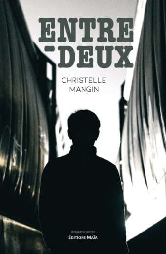 Entre-deux Christelle Mangin