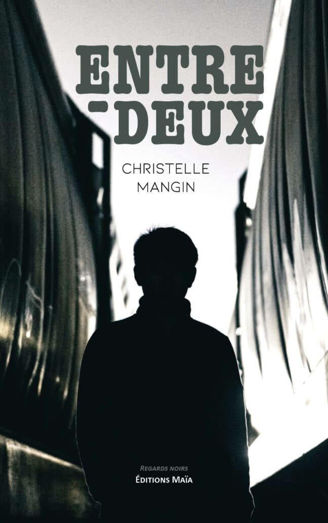 Entre-deux Christelle Mangin