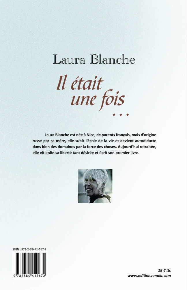 Il était une fois… Laura Blanche