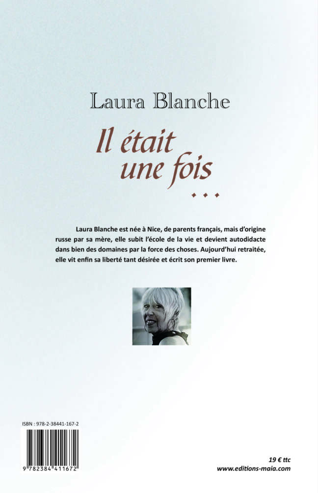 Il était une fois… Laura Blanche