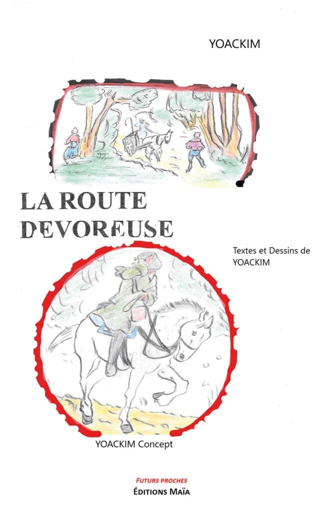 La route devoreuse Yoackim