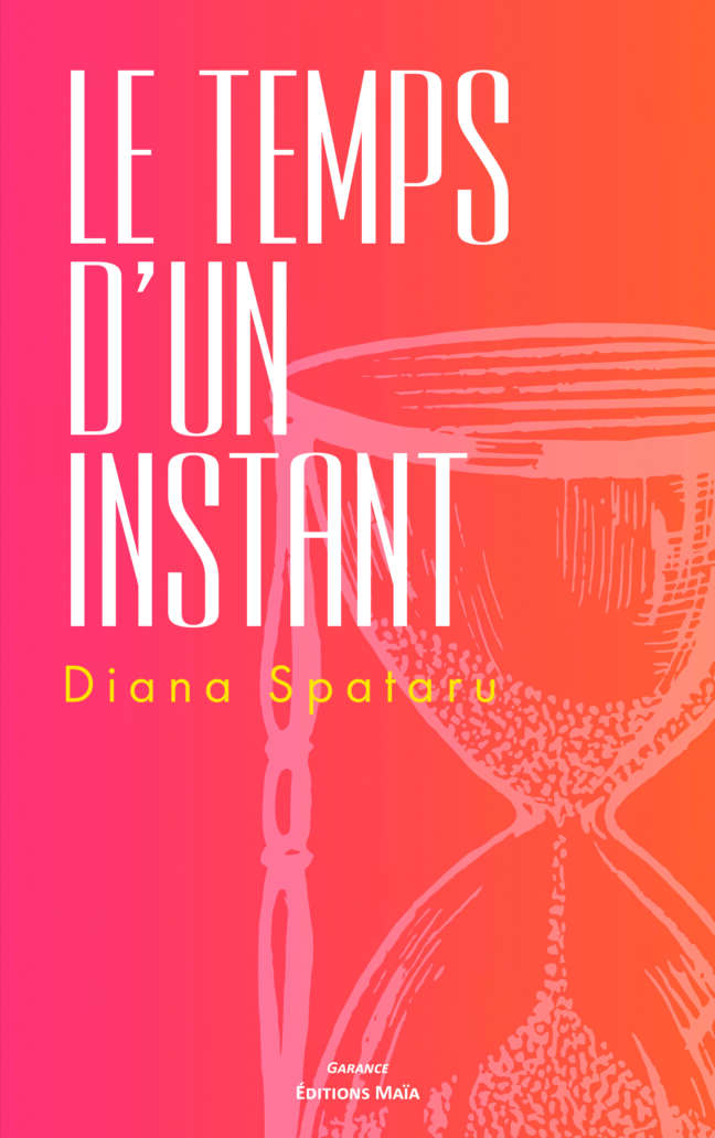 Le temps d'un instant Diana Spataru