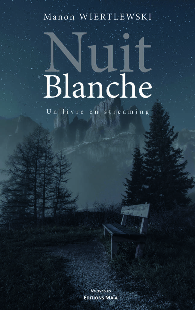 Nuit Blanche Manon Wiertlewski