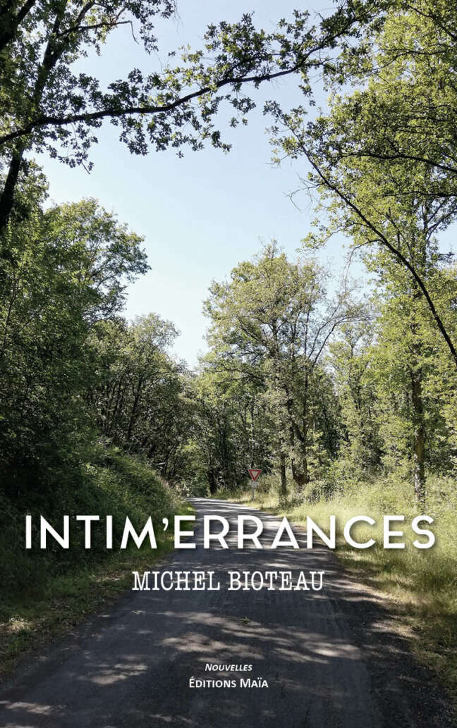 Intim'errances Michel Bioteau