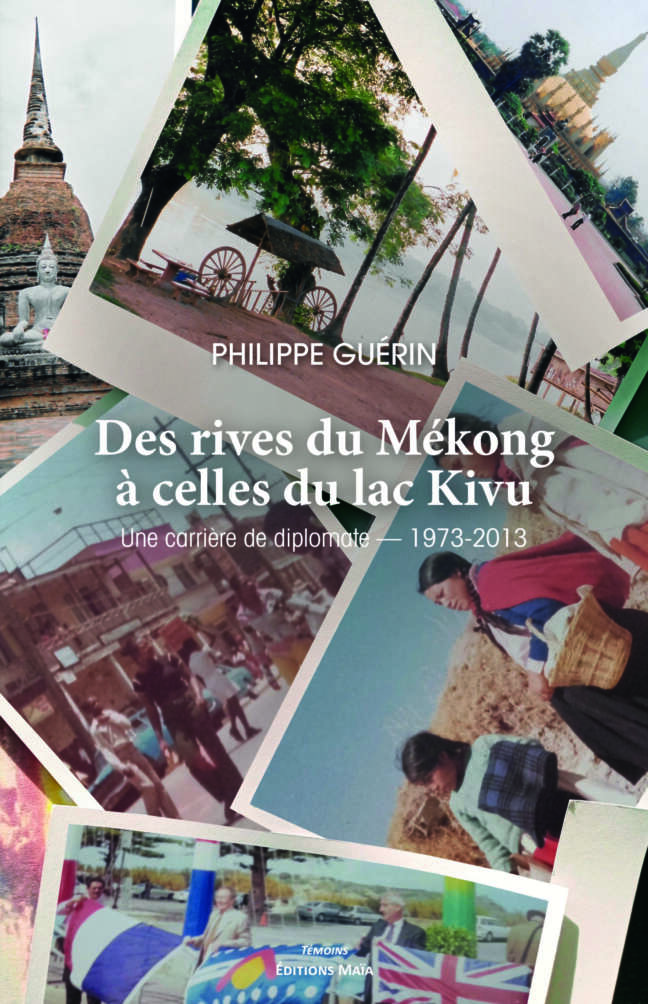 Des rives du Mékong à celles du lac Kivu Philippe Guerin