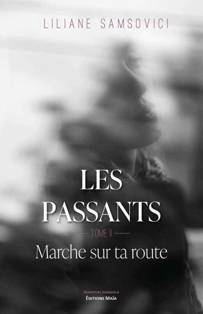 Les passants tome II Liliane Samsovici