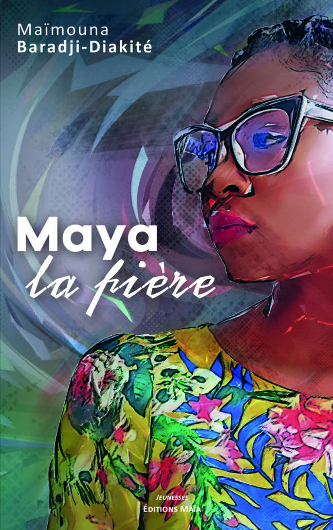 Maya la fière Maïmouna Baradji