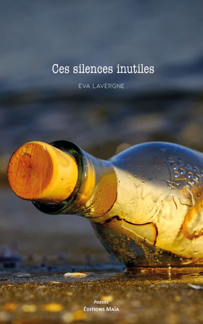 Ces silences inutiles Eva Lavergne