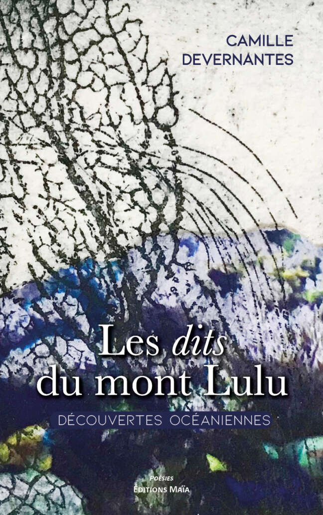 Les dits du mont Lulu Camille Devernantes