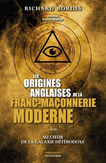 Les origines anglaises de la franc-maconnerie moderne Richard Bordes