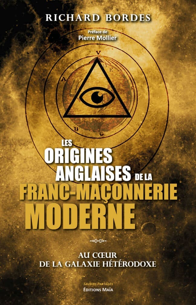 Les origines anglaises de la franc-maconnerie moderne Richard Bordes