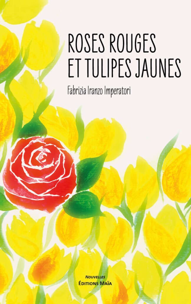 Roses rouges et tulipes jaunes Fabricia Iranzo Imperatori