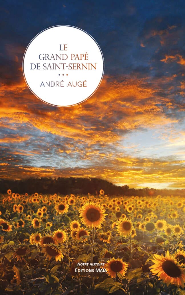 Le grand papé de saint-sernain André Augé