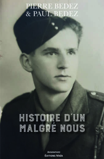 Histoire d'un malgré nous Paul Bedez