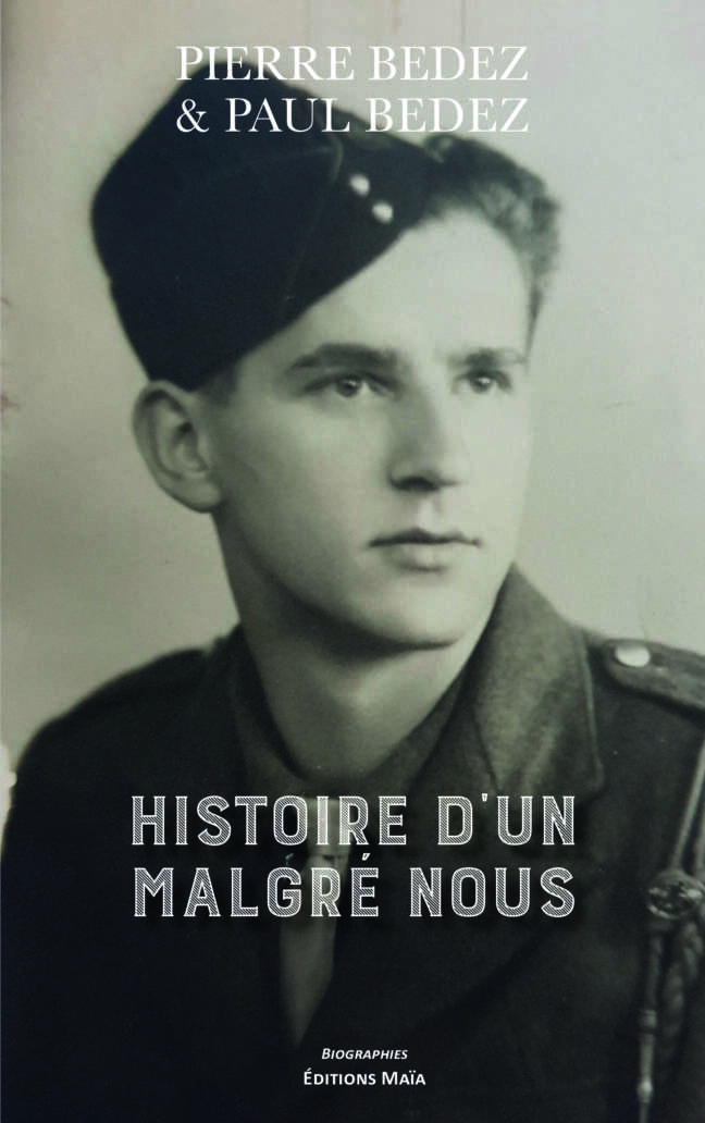 Histoire d'un malgré nous Paul Bedez