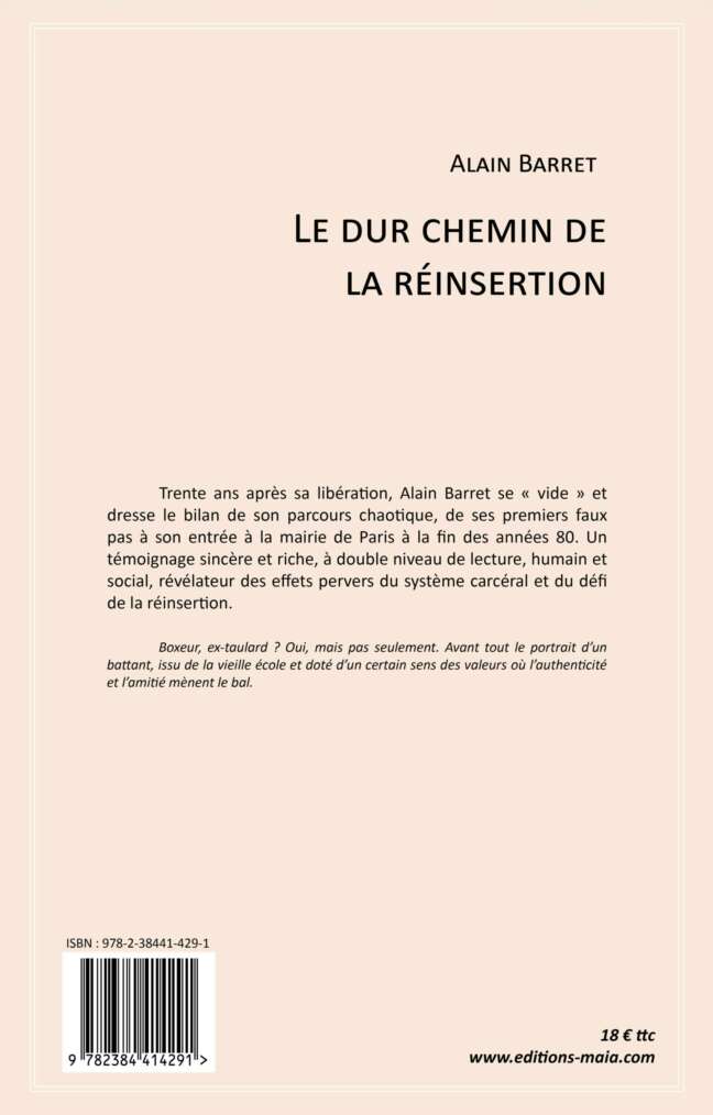 Le dur chemin de la réinsertion Alain Barret 2