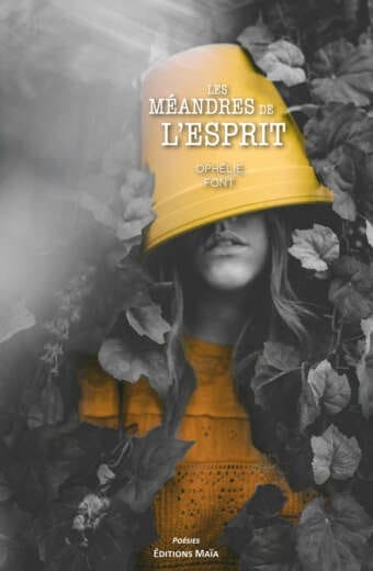 Les meandres de l’esprit Ophelie Font