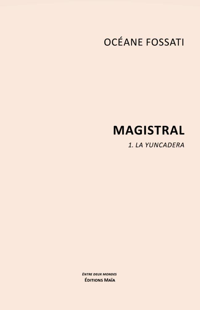 Magistral - 1. La Yuncadera Océane Fossati