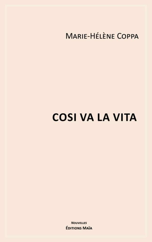 Cosi va la vita Marie-Hélène Coppa