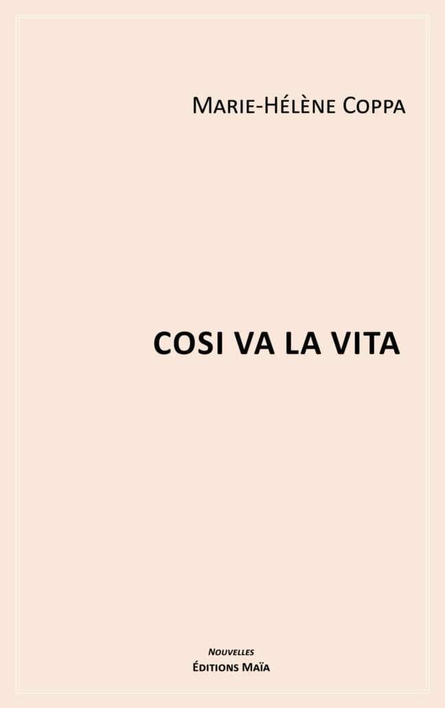 Cosi va la vita Marie-Hélène Coppa