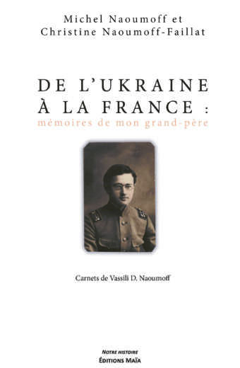 De l’Ukraine à la France Christine Naoumoff-Faillat