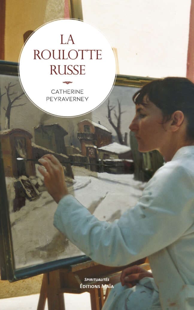 La roulotte russe Catherine Peyraverney