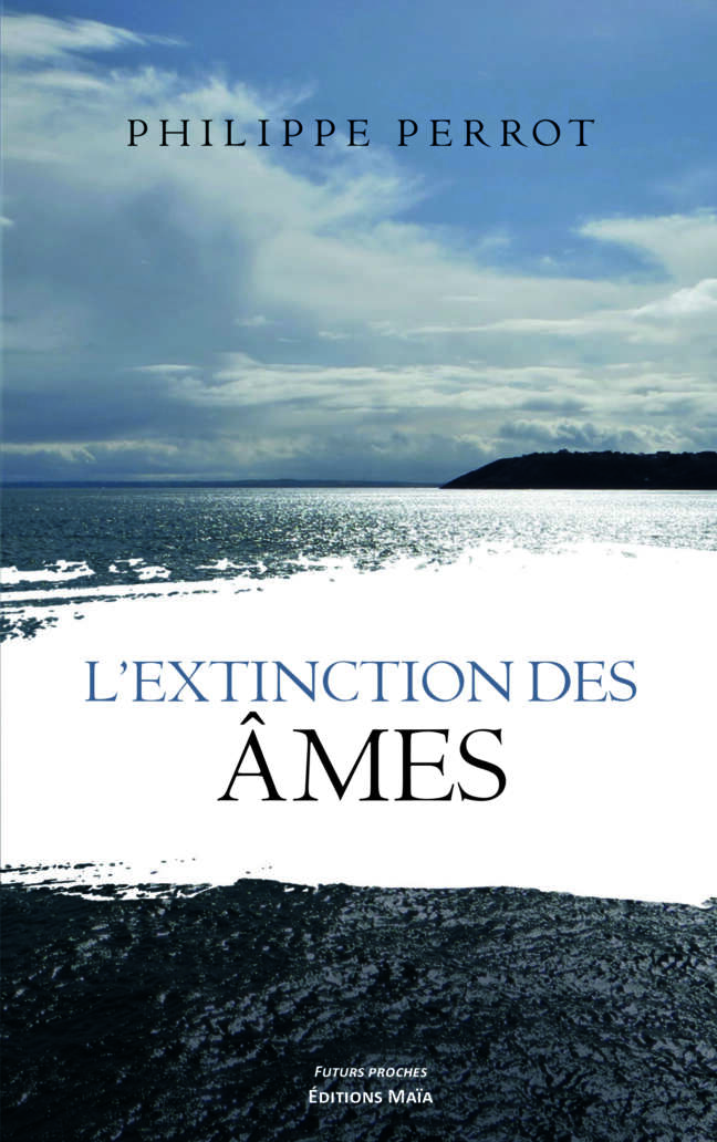 L'extinction des âmes Philippe Perrot