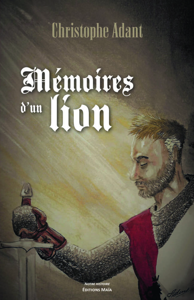 Mémoires d'un lion Christophe Adant